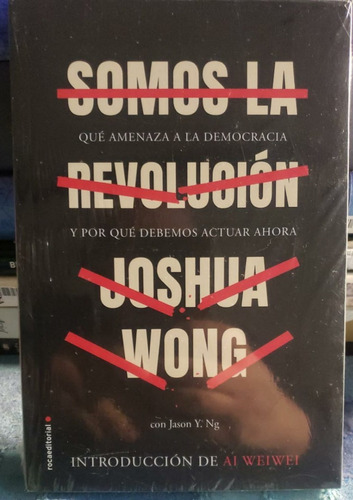 Somos La Revolución - Joshua Wong