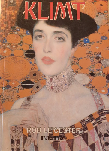 Klimt - Rob Leicester - Iberlibro Mini - Guia Ilustrada