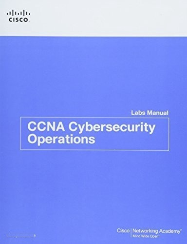 Ccna Cybersecurity Operations Lab Manual (lab..., de Ciscoworking Academy. Editorial Cisco Press en inglés