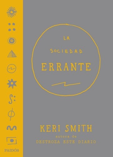 La Sociedad Errante - Keri Smith