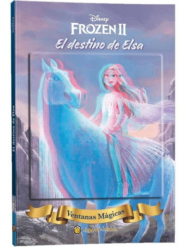 Frozen Ii El Destino De Elsa (con Holograma) - Chris Buck