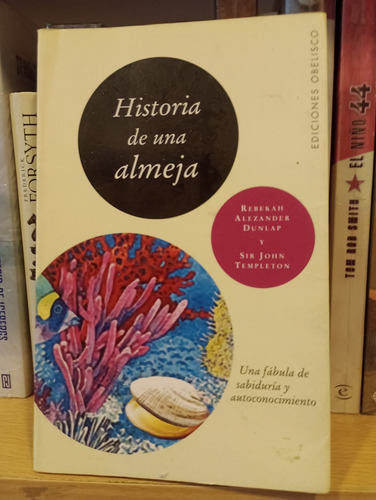 Historia De Una Almeja - Dunlap Templeton - Ed Obelisco