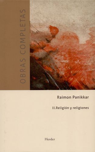 Libro Obras Completas Raimon Panikkar (ii). Religión Y Reli