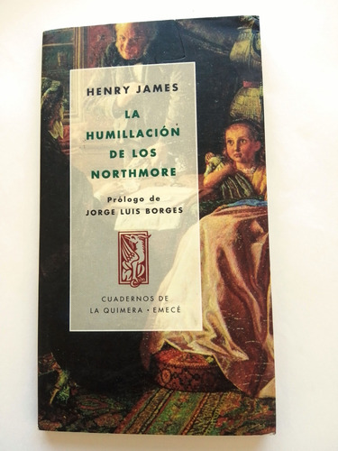 La Humillación De Los Northmore De Henry James