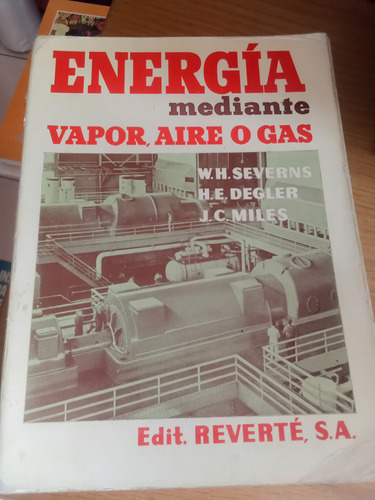 Energía Mediante Vapor, Aire O Gas - Severns/degler/miles