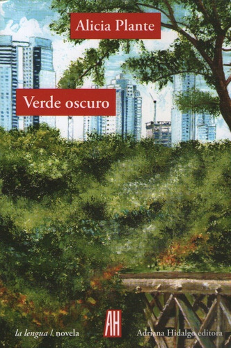 Verde Oscuro - Trilogia Del Agua 3 - Alicia Plante