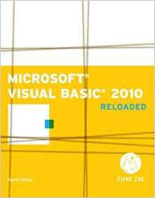 Microsoft Visual Basic 2010 Reloaded (sam 2010 Compatible Pr