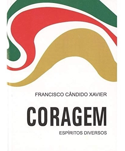 Coragem - Normal - Editora Cec - Francisco Cândido Xavier