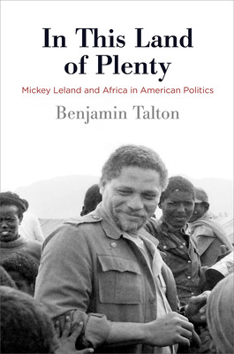 Libro In This Land Of Plenty: Mickey Leland And Africa In...