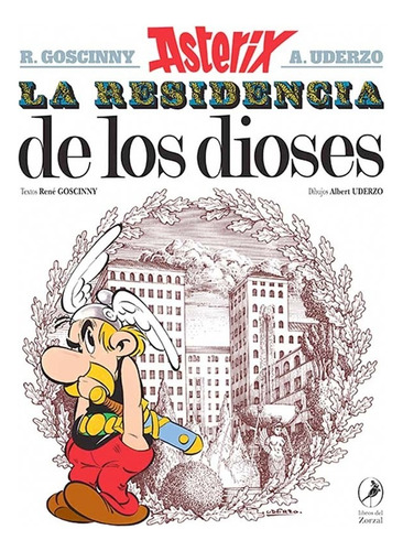 Astérix 17 - La Residencia De Los Dioses - Astérix Y Obélix