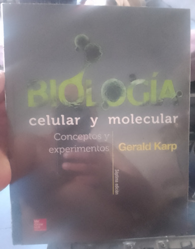 Biología Celular Y Molecular Gerald Karp 7ma Edc. 60$