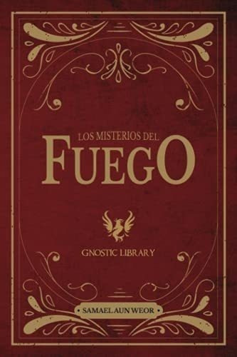 Libro Los Misterios Del Fuego (spanish Edition)&..