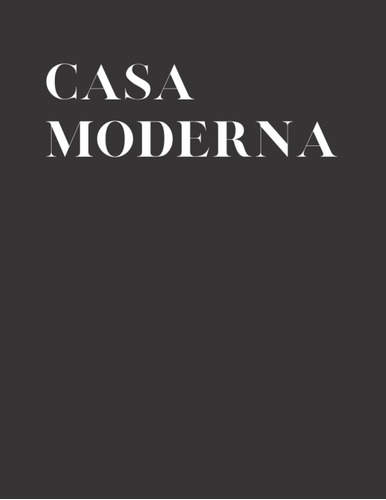 Libro: Casa Moderna: Stackable Decorative Book For Styling Y