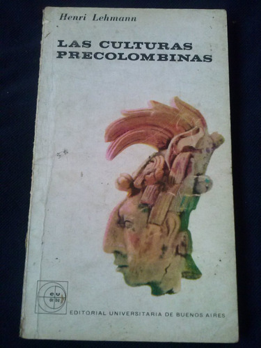 Las Culturas Precolombinas Por Henri Lehmann