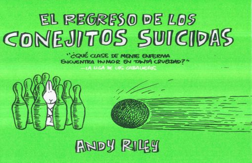 Libro: Regreso De Los Conejitos Suicidas, El / Pd.