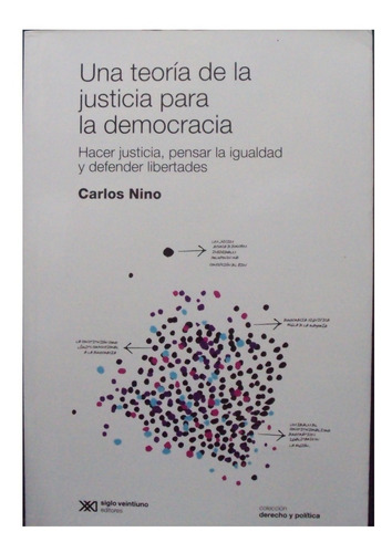 Una Teoria De La Justicia Para La Democracia