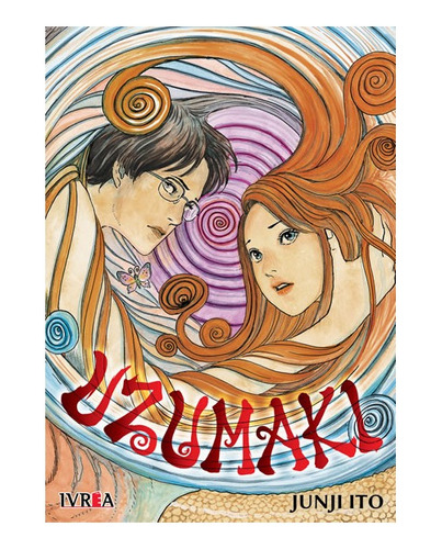 Manga Uzumaki - Tomo Único - Junji Ito -ivrea Arg. + Reg.