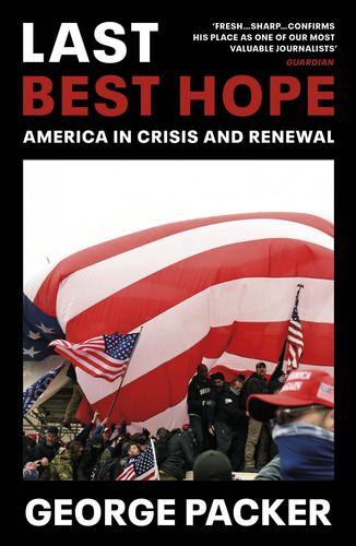 Libro Last Best Hope : America In Crisis And Renewal