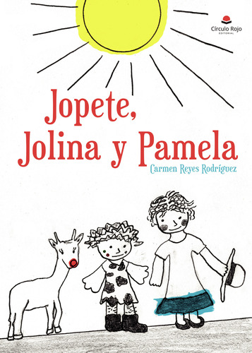 Jopete, Jolina Y Pamela