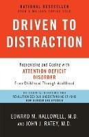 Driven To Distraction - M D Edward M Hallowell