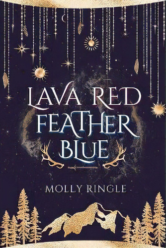 Lava Red Feather Blue, De Molly Ringle. Editorial Central Avenue Publishing, Tapa Blanda En Inglés