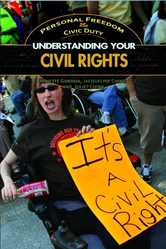Understanding Your Civil Rights (personal Freedom  Y  Civic 