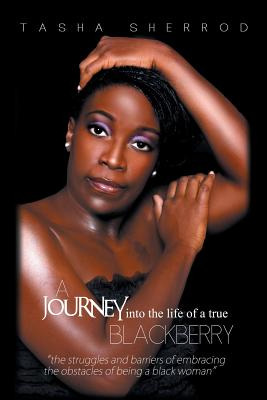 Libro A Journey Into The Life Of A True Blackberry - Sher...