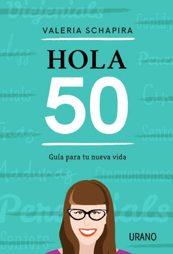 Hola 50 - Valeria Schapira - Libro - Rapido