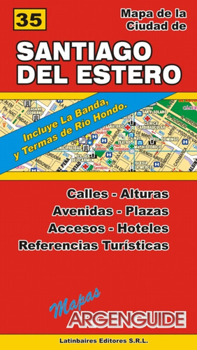 Mapa De Santiago Del Estero Y La Banda Ciudades Argenguide