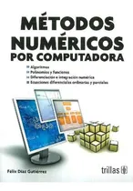 Comprar Libro Métodos Numéricos Por Computadora De Felix  Díaz Gutié