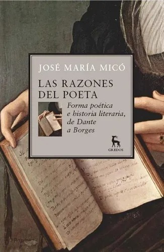 Las Razones Del Poeta - Jose Maria Mico