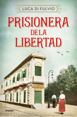 Prisionera De La Libertad - Di Fulvio Luca