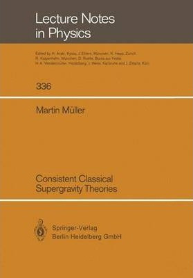 Libro Consistent Classical Supergravity Theories - Martin...