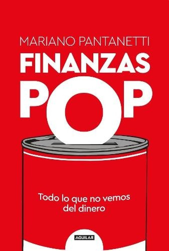 Finanzas Pop - Mariano Pantanetti