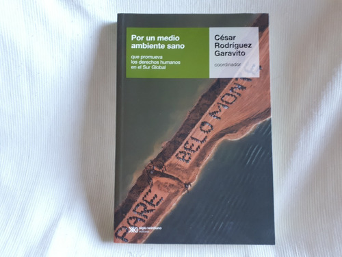 Por Un Medio Ambiente Sano Coord. Cesar Rodríguez Garavito