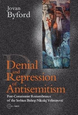 Denial And Repression Of Antisemitism - Jovan Byford (p&-.