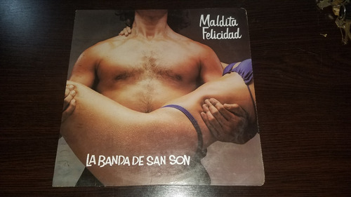 Lp Vinilo Disco La Banda De San Son Maldita Felicidad Cumbia