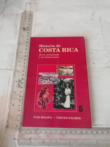 Historia De Costa Rica Iván Molina