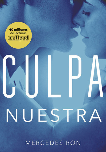 Culpa Nuestra (culpables 3)