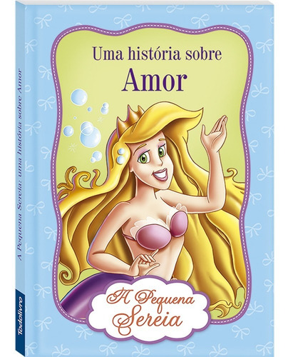 Livro Mini Uma História Sobre Amor A Pequena Sereia