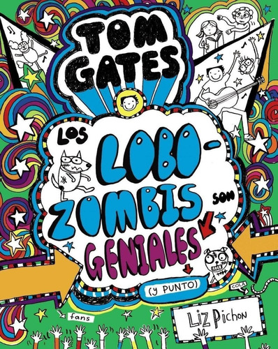 Libro: Los Lobozombis Son Geniales (y Punto). Pichon, Liz. B