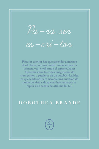 Libro Para Ser Escritor - Dorothea Brande