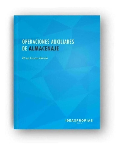 Libro: Operaciones Auxiliares De Almacenaje. Castro Garcia, 