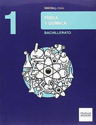Libro: Física Y Química 1.º Bachillerato Inicia Dual. Libro 