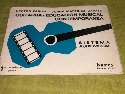 Guitarra Y Educación Musical Contemporánea - Héctor Farías