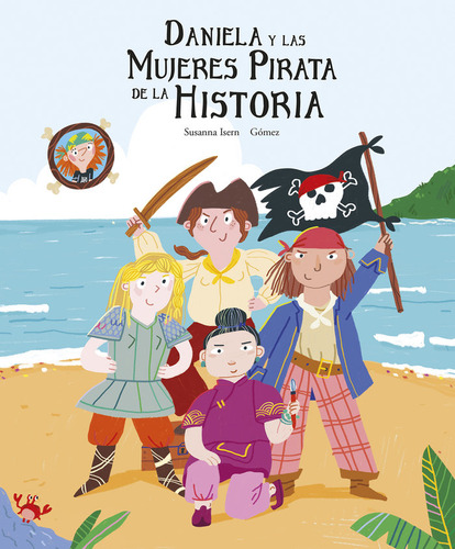 Libro Daniela Y Las Mujeres Pirata De La Historia - , Gomez