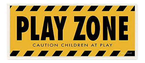 Stupell Industries Play Zone Caution Children Construction L