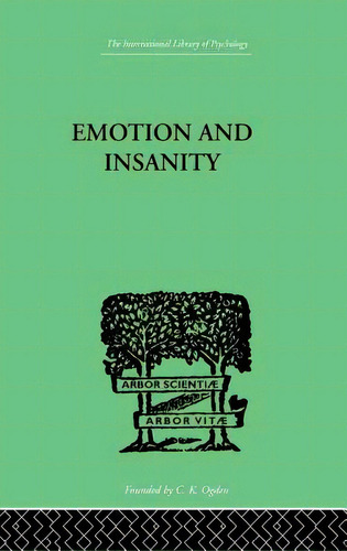 Emotion And Insanity, De Thalbitzer, S.. Editorial Routledge, Tapa Blanda En Inglés