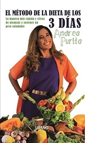 Libro El Metodo De La Dieta De Los 3 Dias De Andrea Purita