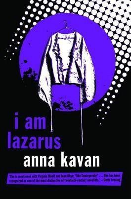 Libro I Am Lazarus - Anna Kavan